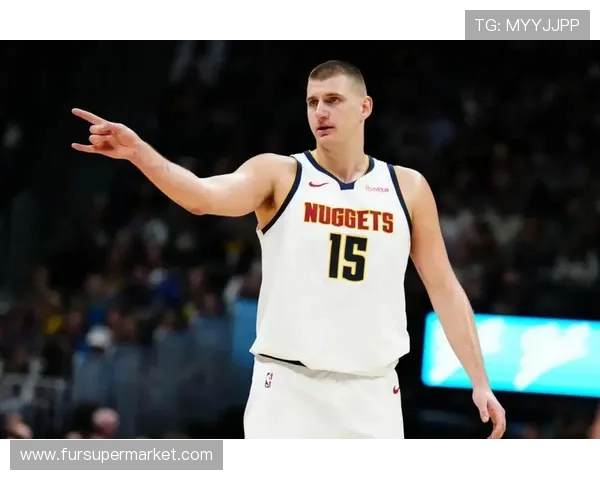 尼古拉约基奇如何以全能表现重新定义现代中锋的统治方式